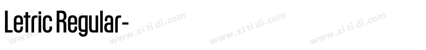 Letric Regular字体转换 Letric Regular字体转换